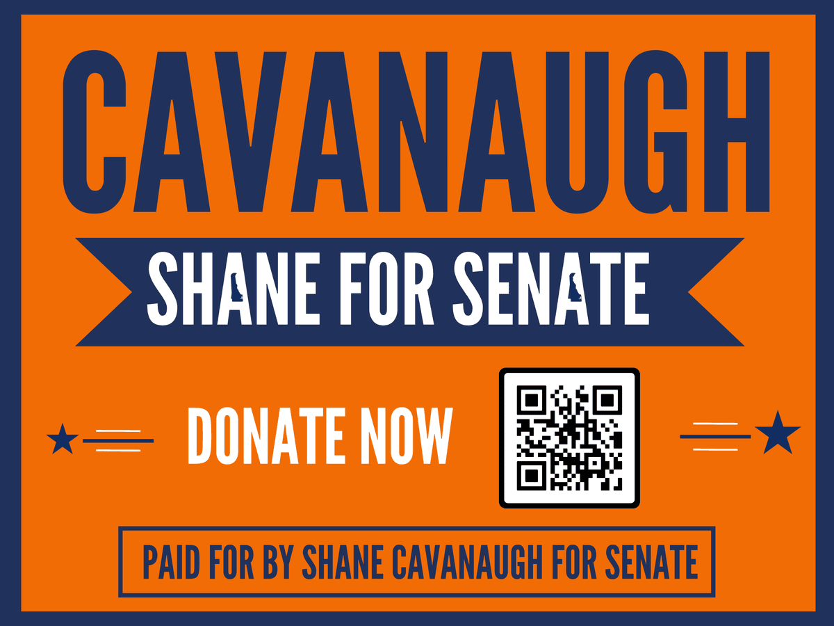 Shane Cavanaugh for Delaware State Senate District 8 — campaign sign